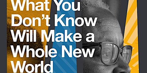 Imagen principal de Dorothy Lazard: What You Don’t Know Will Make a Whole New World