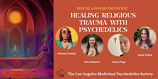 Psychedelics for Healing Religious Trauma primary image