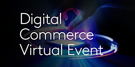 2023 EVENT - Digital Commerce Conference