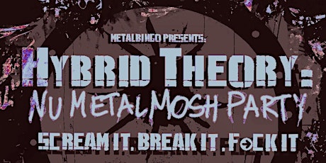 Hybrid Theory: Nu Metal Mosh Party