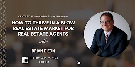 How to Thrive in a Slow Real Estate Market for Real Estate Agents primary image