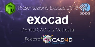 Presentazione Exocad Valletta 2018 Presentazione Exocad Valletta 2018