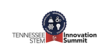 Tennessee STEM Innovation Summit - Exhibitor Registration 2019 primary image