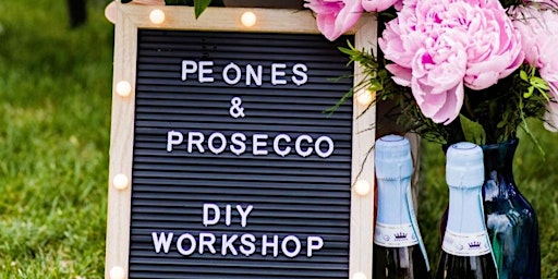 DIY Floral Workshop: Peonies & Prosecco