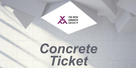 Irish Concrete Society's Concrete Ticket Course Cork 16th of Nov 2018