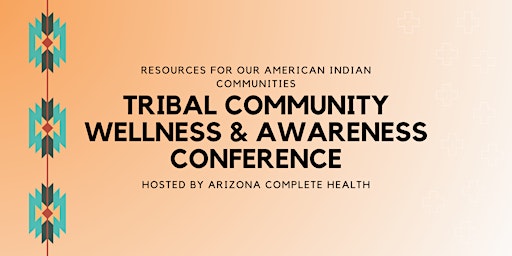 Tribal Community Wellness and Awareness Conference  primärbild