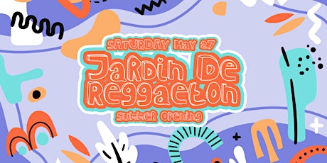 Immagine principale di Jardín De Reggaeton Summer Opening Party 