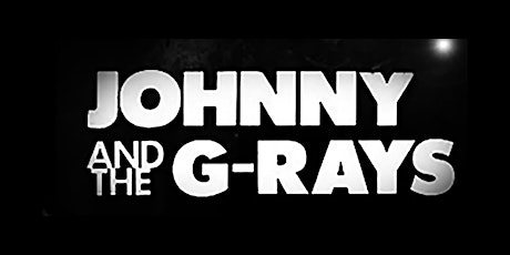 Johnny And The G-Rays Live At The Palais Royale film +  live show with band