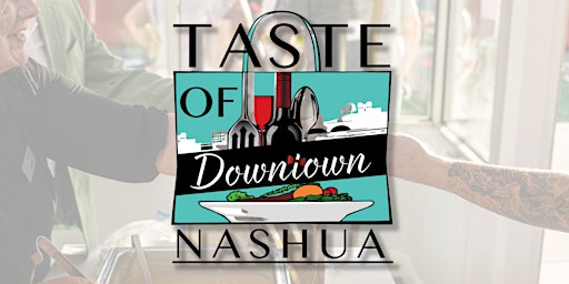 28th Annual Taste of Downtown Nashua!  primärbild