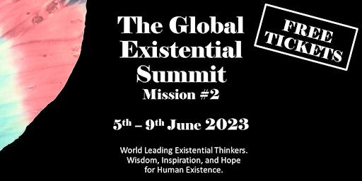 The Global Existential Summit - Mission #2 primary image