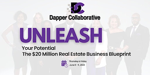 Dapper Collaborative Presents Your $20M Real Estate Business Blueprint