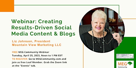 4.25.23 Free Webinar, Creating Results-Driven Social Media Content & Blogs primary image