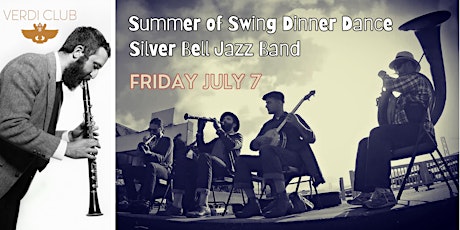 Summer of Swing Dinner Dance w/ Silver Bell Jazz Band