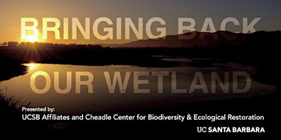 Bringing Back Our Wetland: Community Film Screening & Panel Discussion