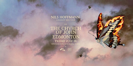 The Chvrch presents NILS HOFFMANN [A Radiant Sign Tour]  - Fri July 28