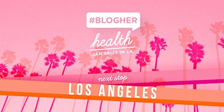 BlogHer Health Conference primary image