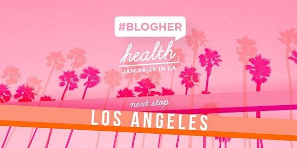 BlogHer Health Conference