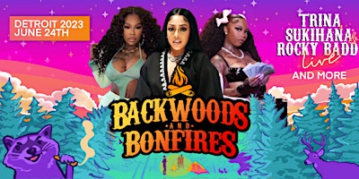 BACKWOODS AND BONFIRES MUSIC FESTIVAL 2023: Trina, Sukihana and more!!
