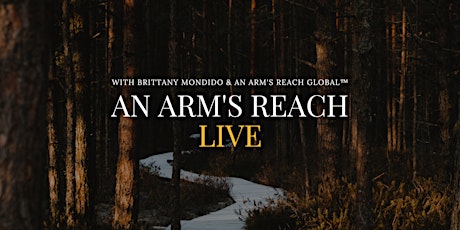 AN ARM'S REACH LIVE