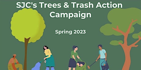 Image principale de 2023 SJC Trees & Trash Action Campaign