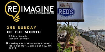 Immagine principale di Reimagine Church - Free Brunch at Whiskey Red's in Marina Del Rey 