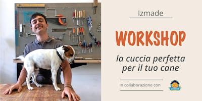 Workshop, la cuccia perfetta per il tuo cane Workshop, la cuccia perfetta per il tuo cane