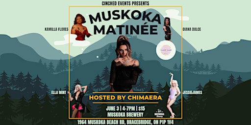 Muskoka Matinee - Presented by Cinched Events primary image