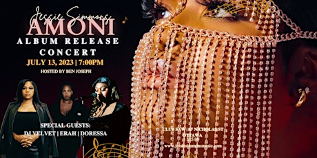 Jessie Simmons:  AMONI Album Release Concert | DJ VELVET | DORESSA | ERAH