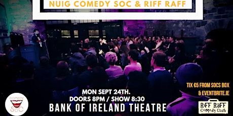 Laughs with NUIG Comedy & Riff Raff  primary image