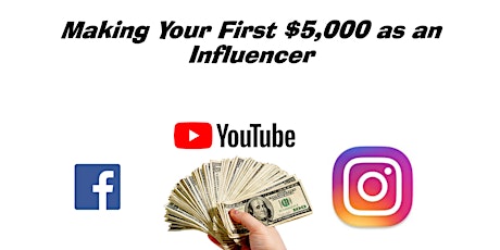 Making Your First $5000 as an Influencer!  primary image