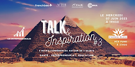 Primaire afbeelding van Les Entrepreneuriales - Talk & Inspiration #3 @Choka Bleu