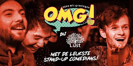 (ZATERDAG!) Open Mic Groningen bij Lust - Stand-up comedy in het Nederlands  primärbild