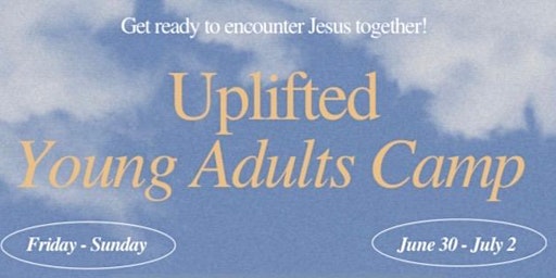 Uplifted Young Adults Camp primary image