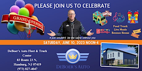 DeBoer's Auto Fleet and Truck Grand Opening benefitting  Benny's Bodega! primary image