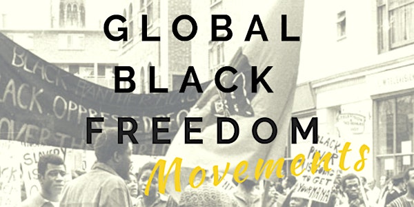 Global Black Freedom Movements 