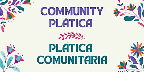 Community Plática: Dementia & Latino families [Laredo, TX]