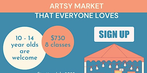 [Summer Camp] Create Your Own Artsy Market that Everyone Loves