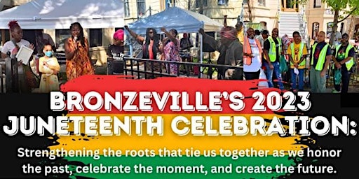Bronzeville’s 2023 Juneteenth Celebration: Strengthening the roots primary image
