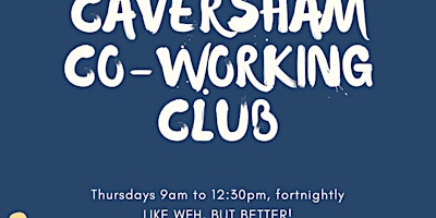 Imagem principal do evento Caversham Co-working Club - @ The Last Crumb