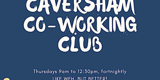 Primaire afbeelding van Caversham Co-working Club - @ The Last Crumb