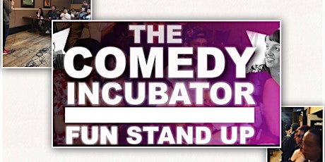 Comedy Incubator | Stand-up Fridays primary image