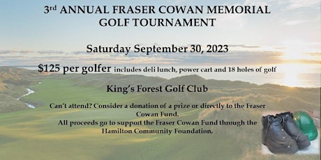 3rd Annual Fraser Cowan Memorial Golf Tournament