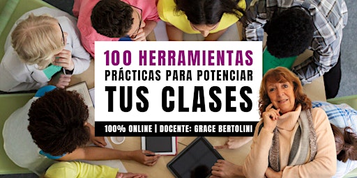 Imagen principal de 100 Herramientas Prácticas para Potenciar tus Clases | Curso intensivo