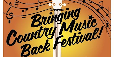 Bringing Country Music Back Festival featuring DJ Lady T!