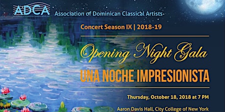 Opening Night Gala “Una Noche Impresionista” (NYC)