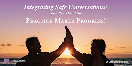 Practice Makes Progress in June! Integrating Safe Conversations