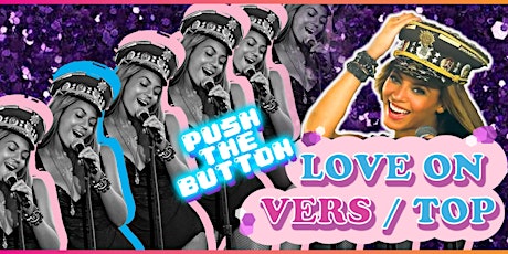 PUSH THE BUTTON: LOVE ON VERS/TOP primary image