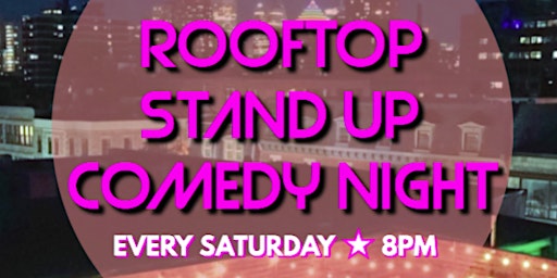 Image principale de The Rooftop | Live English Stand-Up Comedy Show In Downtown Montreal