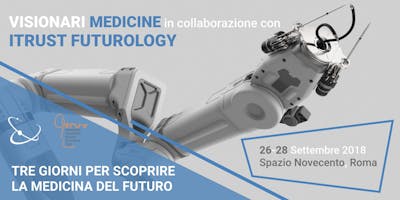 VISIONARI Medicine @iTrust Futurology VISIONARI Medicine @iTrust Futurology