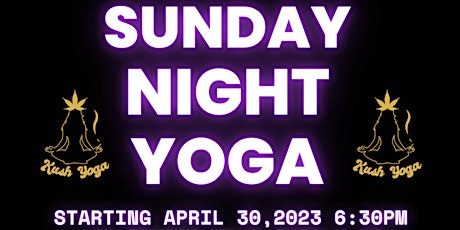 Sunday Night Kush Yoga at Better Half Supply Co. ✨ 420-friendly slow flow ✨